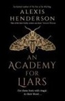 Alexis Henderson - An Academy for Liars