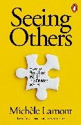 Michele Lamont, Michèle Lamont - Seeing Others How to Redefine Worth in a Divided World