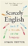 Simon Heffer, Heffer Simon - Scarcely English