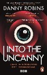 Danny Robins, Robins Danny - Into the Uncanny