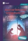 Edelgard Moers - Advent und Weihnachten im Religionsunterricht 1-4