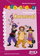 Mareike Brombacher - Kita aktiv Projektmappe Karneval