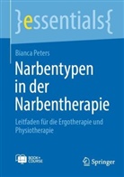 Bianca Peters - Narbentypen in der Narbentherapie, m. 1 Buch, m. 1 E-Book