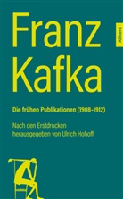 Franz Kafka, Ulrich Hohoff - Franz Kafka. Die frühen Publikationen (1908-1912)