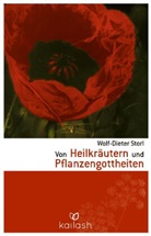 Wolf-Dieter Storl - Von Heilkräutern und Pflanzengottheiten