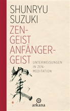 Shunryu Suzuki, Shunryû Suzuki - Zen-Geist - Anfänger-Geist