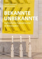 Sabrina Faulstich, Simone Husemann, Faulstich, Sabrina Faulstich, Simone Husemann, Initiative Kirche und Kultur - Bekannte Unbekannte