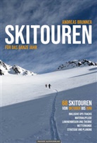 Brunner Andreas, Andreas Brunner - Skitouren für das ganze Jahr