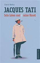 David Bellos - Jacques Tati