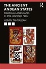 Henry Tantalean, Henry Tantaleán - Ancient Andean States