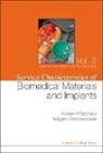 Andrew William Batchelor, Andrew William (Aramco Batchelor, J R Batchelor, J R (Imperial College Batchelor, Margam Chandrasekaran, Margam (Bio-scaffold Int'l Pte Ltd Chandrasekaran - Service Characteristics of Biomedical Materials and Implants