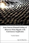 Norbert Goertz, Norbert (Vienna Univ Of Tech Goertz - Joint Source Channel Coding of Discrete Time Signals With Continuous