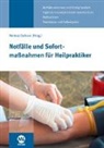 Helmut Deinzer, Helmut Deinzer - Notfälle und Sofortmaßnahmen für Heilpraktiker