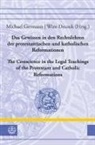 Decock, Wim Decock, Michael Germann - Das Gewissen in den Rechtslehren der protestantischen und katholischen Reformationen / Conscience in the Legal Teachings of the Protestant and Catholic Reformations