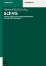 Kai Birke, Thomas Hoffmann, Thorsten Reinhard, Alexander Schall, Ju Schulze de la Cruz, Julian Schulze de la Cruz... - Schuldverschreibungsgesetz (SchVG), Kommentar
