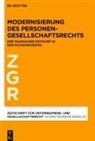 Alfred Bergmann, Ingo Drescher, Holger Fleischer, Holger Fleischer u a, Wulf Goette, Stephan Harbarth... - Modernisierung des Personengesellschaftsrechts