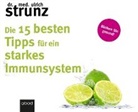 Ulrich Strunz, Thomas Birnstiel - Die 15 besten Tipps für ein starkes Immunsystem, Audio-CD (Hörbuch)