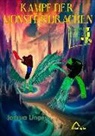 Joshua Unger - Kampf der Monsterdrachen