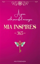 Mia Fossengen - MIA Inspires - 365 -