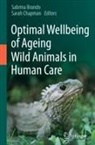 Sabrina Brando, Chapman, Sarah Chapman - Optimal Wellbeing of Ageing Wild Animals in Human Care