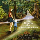 Katrin Rabe - Die Hüterin des Silberbrünnchens