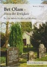 Martin J Schmid, Martin J. Schmid - Bet Olam - Haus der Ewigkeit