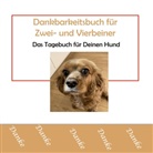 Annemarie Weber - Dankbarkeitsbuch für Zwei- und Vierbeiner