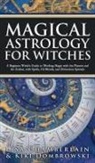 Lisa Chamberlain, Kiki Dombrowski - Magical Astrology for Witches