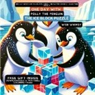 Wise Whimsy - One Day With Polly the Penguin