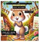 Wise Whimsy - One Day With Rosie the Rabbit