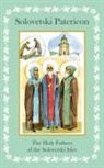 Anonymous, Convent Portaïtissa - Solovetski Patericon. The Holy Fathers of the Solovetski Isles