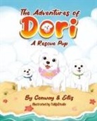 Conway, Kathleen Conway, Juanita Ellis - The Adventures of Dori - A Rescue Pup