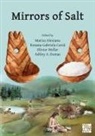 Marius (Senior Researcher Alexianu, Marius Alexianu, Roxana-Gabriela Curca, Ashley A. Dumas, Olivier Weller - Mirrors of Salt