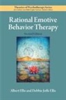 Albert Ellis, Albert Joffe Ellis Ellis, Debbie Joffe Ellis - Rational Emotive Behavior Therapy