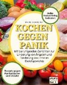 Maike Schuster - Kochen gegen Panik