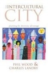Charles Landry, Landry Charles, Phil Wood, Phil (EDT)/ Landry Wood - The Intercultural City