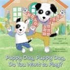 Bill Martin, Michael Sampson, Marilyn Janovitz - Puppy Dog, Puppy Dog, Do You Want to Play?
