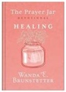 Wanda E Brunstetter, Wanda E./ Thompson Brunstetter, Janice Thompson - The Prayer Jar Devotional