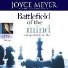 Joyce Meyer, Joyce Meyer - Battlefield of the Mind (Audio book)