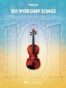 101 Worship Songs for Violin