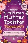 Julia Reuter, Julia Reuter - Unser 5 Minuten Mutter-Tochter-Tagebuch