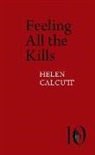 Helen Calcutt - Feeling All the Kills