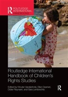 Wouter (University of Antwerp Vandenhole, Ellen Desmet, Sara Lembrechts, Didier Reynaert, Wouter Vandenhole - Routledge International Handbook of Children's Rights Studies