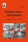 Silke Traub - Gespräche führen - leicht gemacht