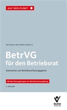 Michael Bachner, Michael Bachner (Dr.) - BetrVG für den Betriebsrat