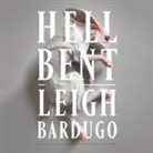 Leigh Bardugo, Michael David Axtell, Lauren Fortgang - Hell Bent (Audio book)
