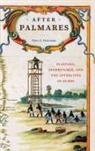 Marc A Hertzman - After Palmares