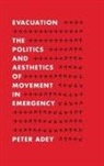 Peter Adey - Evacuation