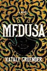 Nataly Gruender - Medusa