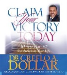Creflo Dollar, Karen Chilton, Creflo Dollar, Roscoe Orman - Claim Your Victory Today (Audio book)